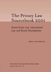 Cover of: The Privacy Law Sourcebook 2001:  United States Law, International Law, and Recent Developments