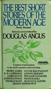 The Best Short Stories of the Modern Age by Douglas Angus, Douglas Angus, Edgar Allan Poe, Chekhov, Anton Pavlovich, James Joyce, William Faulkner, Shirley Jackson