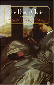 Cover of: The daisy chain, or, Aspirations by Charlotte Mary Yonge