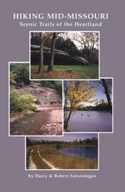 Cover of: Hiking Mid Missouri, Scenic Trails of the Heartland
