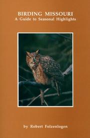 Cover of: Birding Missouri: A Guide to Seasonal Highlights