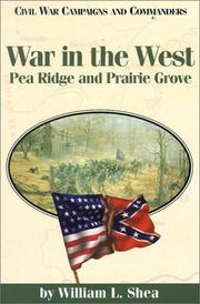 Cover of: War in the West: Pea Ridge and Prairie Grove (Civil War Campaigns & Commanders Series)