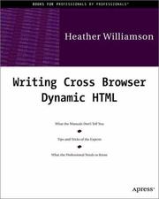 Cover of: Writing cross-browser Dynamic HTML by Heather Williamson