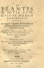 Cover of: De plantis a ̀diuis sanctisúe nomen habentibus: caput ex magno volumine de consensu & dissensu authorum circa stirpes, desumptum