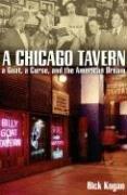 Cover of: A Chicago Tavern by Rick Kogan