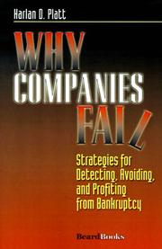 Cover of: Why Companies Fail: Strategies for Detecting, Avoiding, and Profiting from Bankruptcy