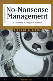 No-Nonsense Management by Richard S. Sloma