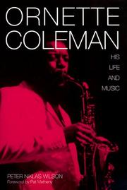 Cover of: Ornette Coleman by P. N. Wilson, P. N. Wilson