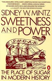 Cover of: Sweetness and power by Sidney Wilfred Mintz