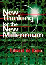 Cover of: New Thinking for the New Millennium by Edward de Bono