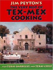 Cover of: Jim Peyton's The Very Best Of Tex-Mex Cooking by James W. Peyton