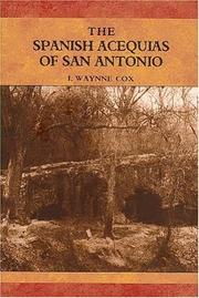 Cover of: The Spanish acequias of San Antonio