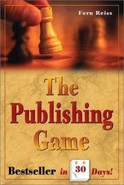 Cover of: The Publishing Game: Bestseller in 30 Days (The Publishing Game)