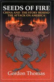 Cover of: Seeds of Fire: China And The Story Behind The Attack On America