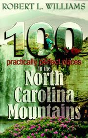 Cover of: 100 Practically Perfect Places in the NC Mountains "New Edition"