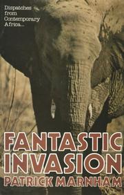 Cover of: Fantastic Invasion by Patrick Marnham