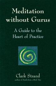 Cover of: Meditation without gurus by Clark Strand
