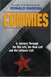 Cover of: Commies: A Journey Through the Old Left, the New Left and the Leftover Left