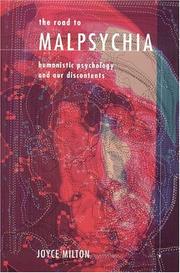 Cover of: The Road to Malpsychia: Humanistic Psychology and Our Discontents