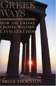 Cover of: Greek Ways: How the Greeks Created Western Civilization