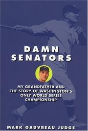 Cover of: Damn Senators by Mark Gauvreau Judge