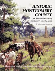 Cover of: Historic Montgomery County by Robin Navarro Montgomery