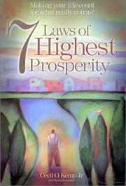 Cover of: 7 Laws of Highest Prosperity :  Making Your Life Count for What really Counts!