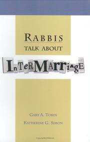 Cover of: Rabbis Talk About Intermarriage by Gary A. Tobin, Katherine G. Simon