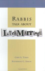 Rabbis Talk About Intermarriage by Gary A. Tobin