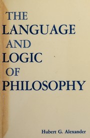 Cover of: The language and logic of philosophy