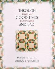 Cover of: Through good times and bad: prayers for a lifetime together