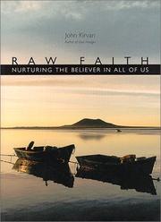 Cover of: Raw faith: nurturing the believer in all of us