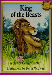 Cover of: King of the beasts by George Ciantar