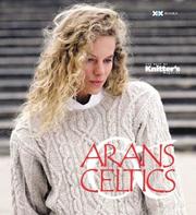 Cover of: Arans & Celtics: the best of Knitter's