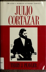 Cover of: Julio Cortázar by Terry J. Peavler