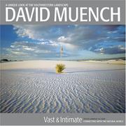 Cover of: David Muench Vast & Intimate: Connecting With the Natural World