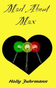 Cover of: Mad About Max by Holly Fuhrmann