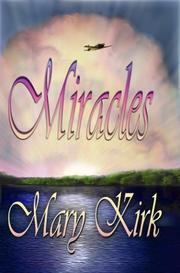 Miracles by Mary Kirk