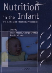 Cover of: Nutrition in the infant by edited by Victor R. Preedy, George Grimble, Ronald Watson.