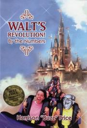 Cover of: Walt's Revolution!: By the Numbers