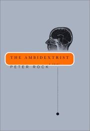 Cover of: The ambidextrist by Peter Rock