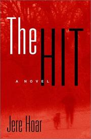 Cover of: The hit: a novel