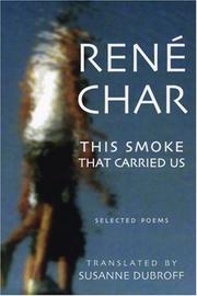 Cover of: This smoke that carried us by René Char
