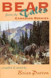 Cover of: Bear Tales From The Canadian Rockies by Brian Patton