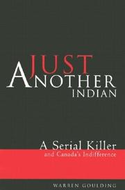 Cover of: Just another Indian: a serial killer and Canada's indifference