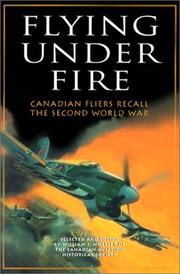 Cover of: Flying Under Fire G Stories: Canadian Fliers Recall the Second World War