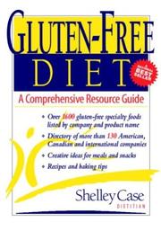 Cover of: Gluten-Free Diet by Shelley Case
