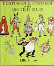 Cover of: Costumes and customs of the British Isles