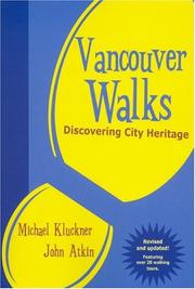 Cover of: Vancouver Walks by Michael Kluckner, John Atkin
