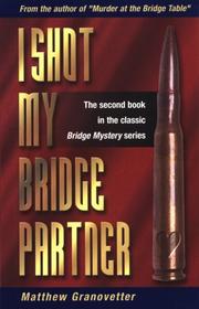 Cover of: I Shot My Bridge Partner